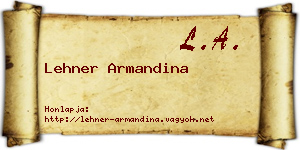 Lehner Armandina névjegykártya
